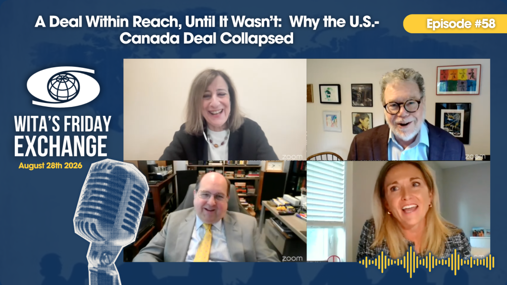 Ep 58: A Deal Within Reach, Until It Wasn’t: Why the U.S.-Canada Deal Collapsed