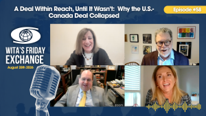 Ep 58: A Deal Within Reach, Until It Wasn’t: Why the U.S.-Canada Deal Collapsed image